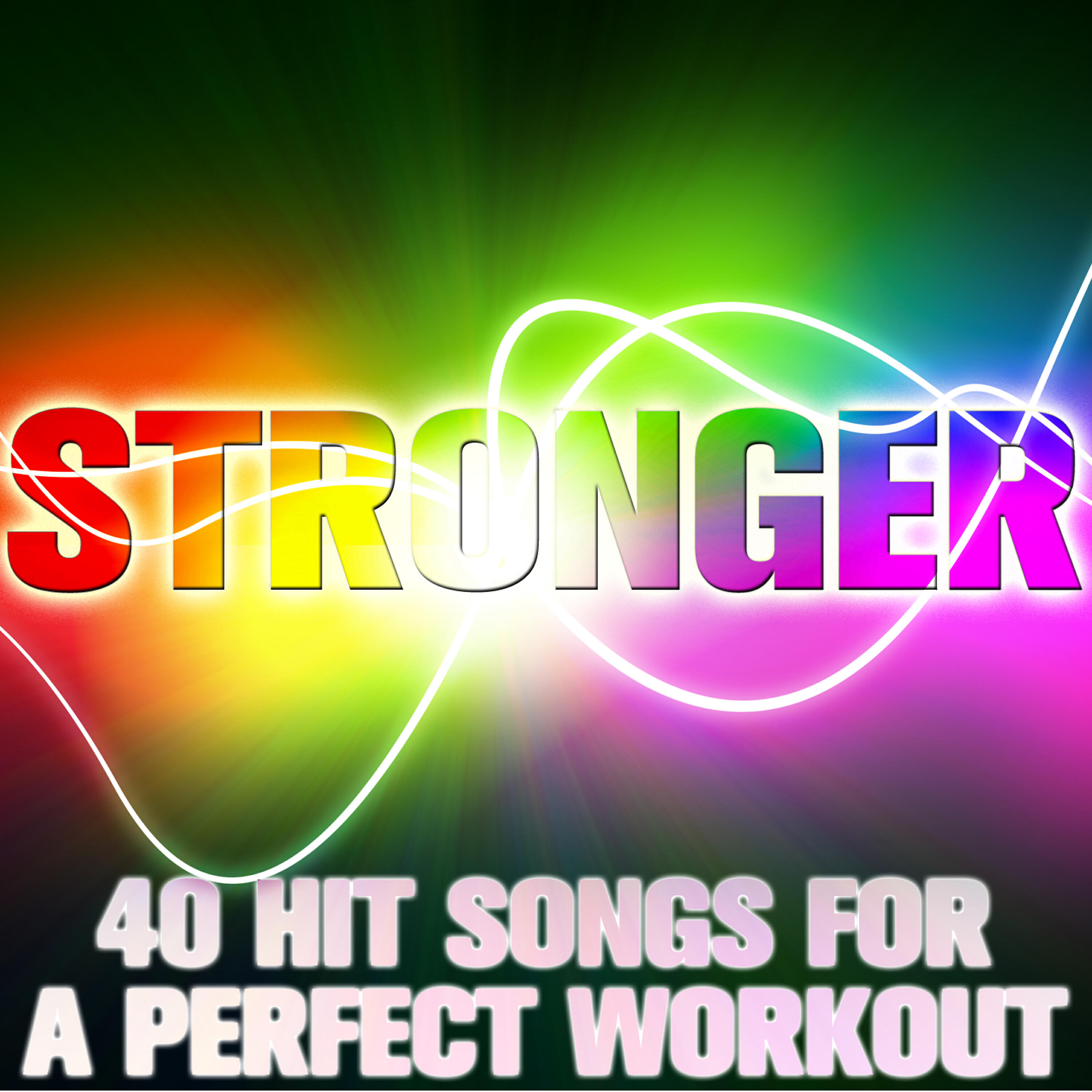 Релиз Stronger: 40 Hit Songs for a Perfect Workout