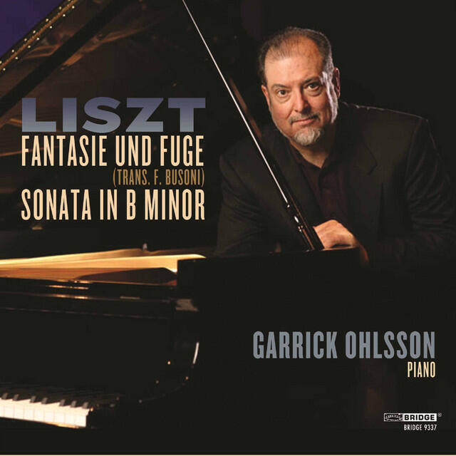 Постер альбома Liszt: Piano Works, Vol. 1 – Garrick Ohlsson Edition