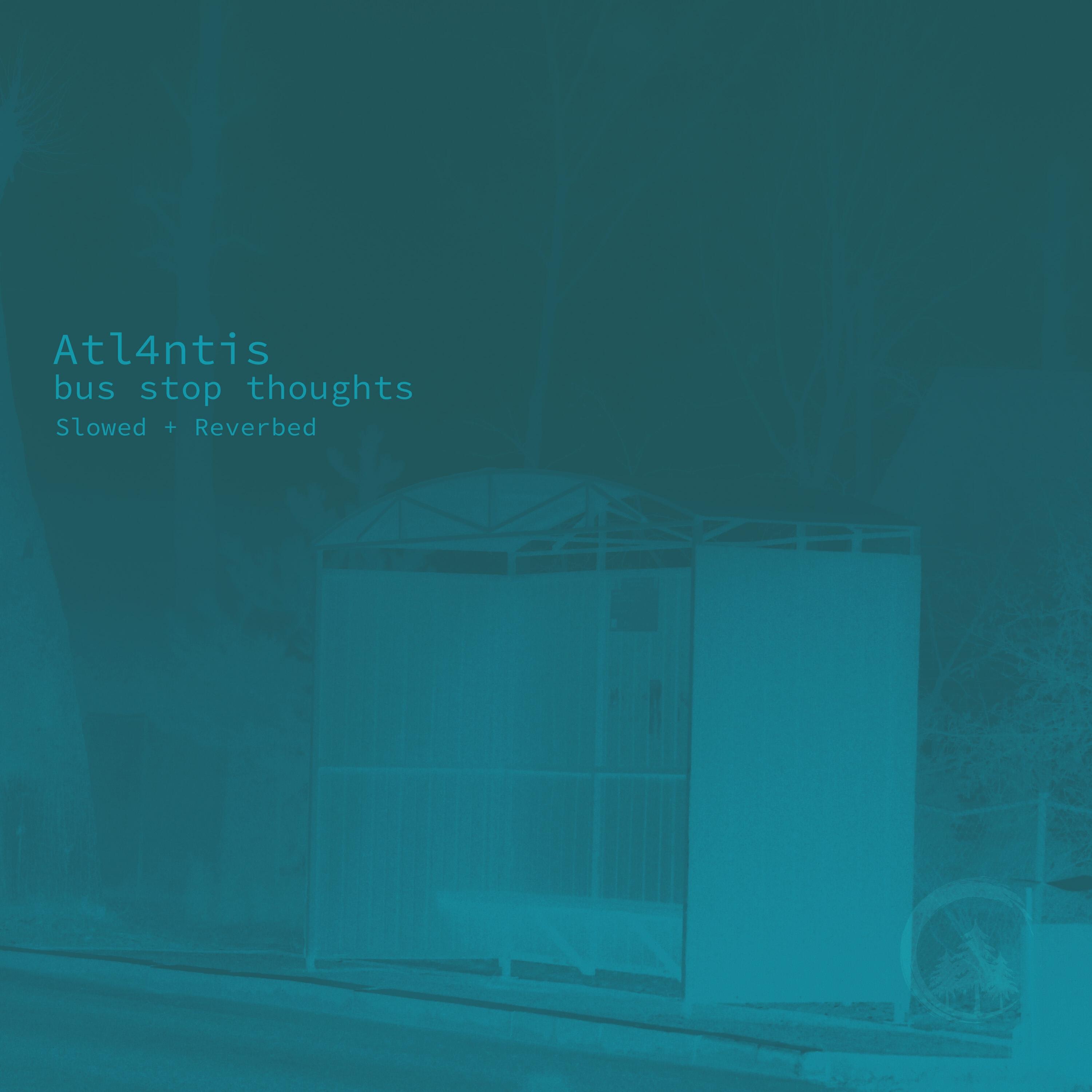 Релиз Bus Stop Thoughts (Slowed + Reverbed)