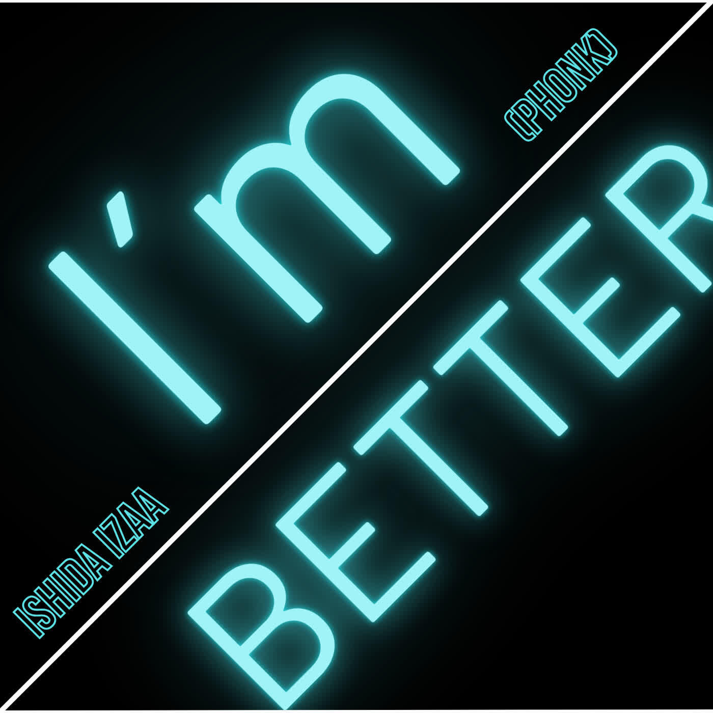 Постер альбома Im Better Z (PHONK)
