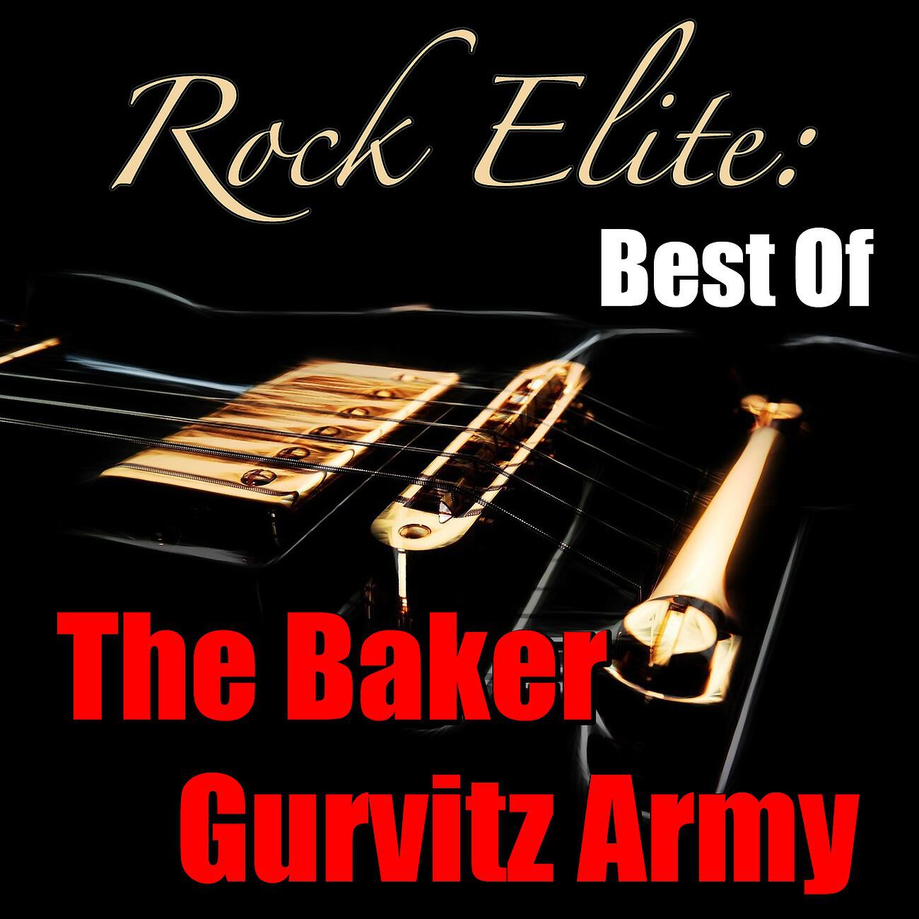 Релиз Rock Elite: Best Of The Baker Gurvitz Army