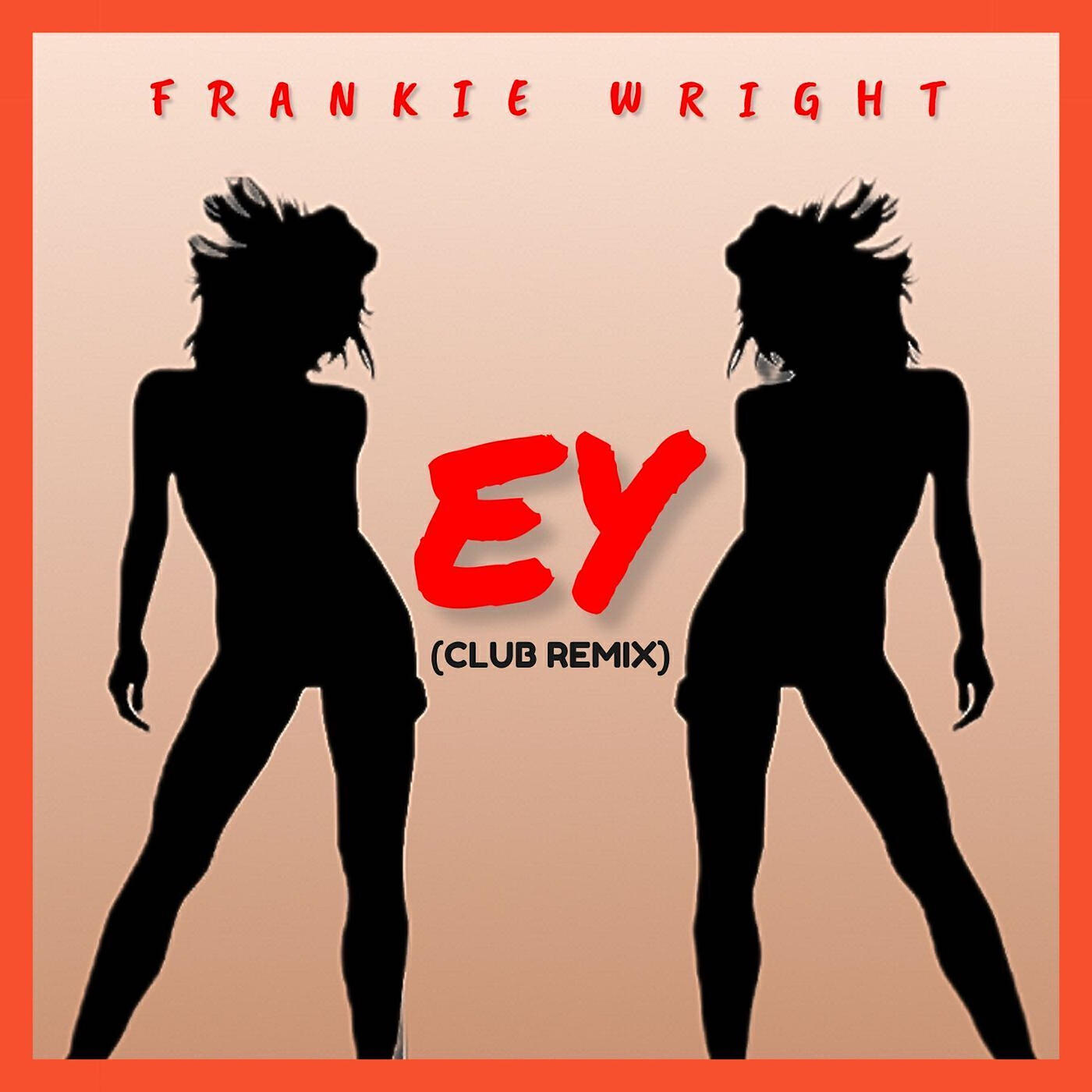 Релиз Ey (Club Remix)