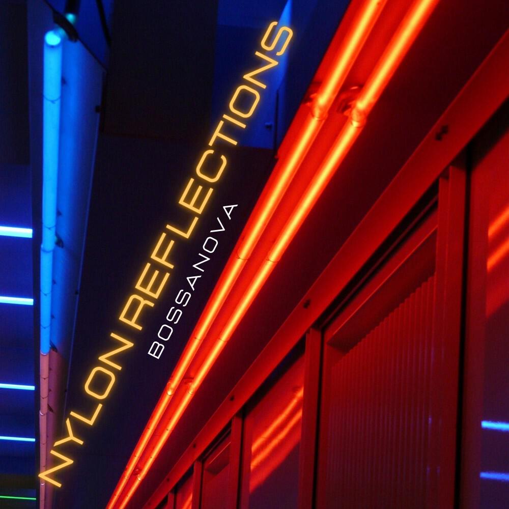 Релиз Nylon Reflections: Bossa Nova Jazz Cafe