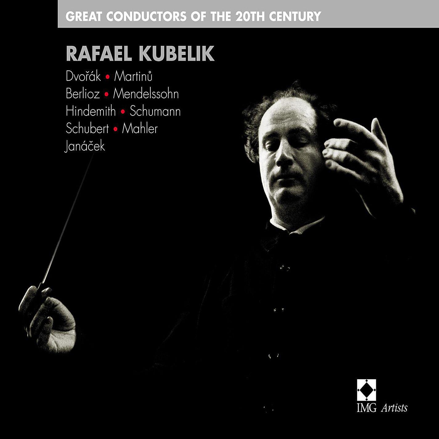 Релиз Great Conductors Of The 20th Century: Rafael Kubelik