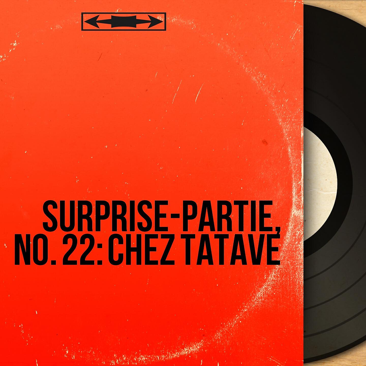 Релиз Surprise-partie, No. 22: Chez Tatave