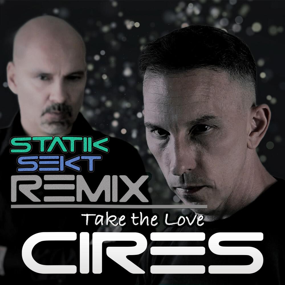 Релиз Take the Love (Statik Sekt Remix)