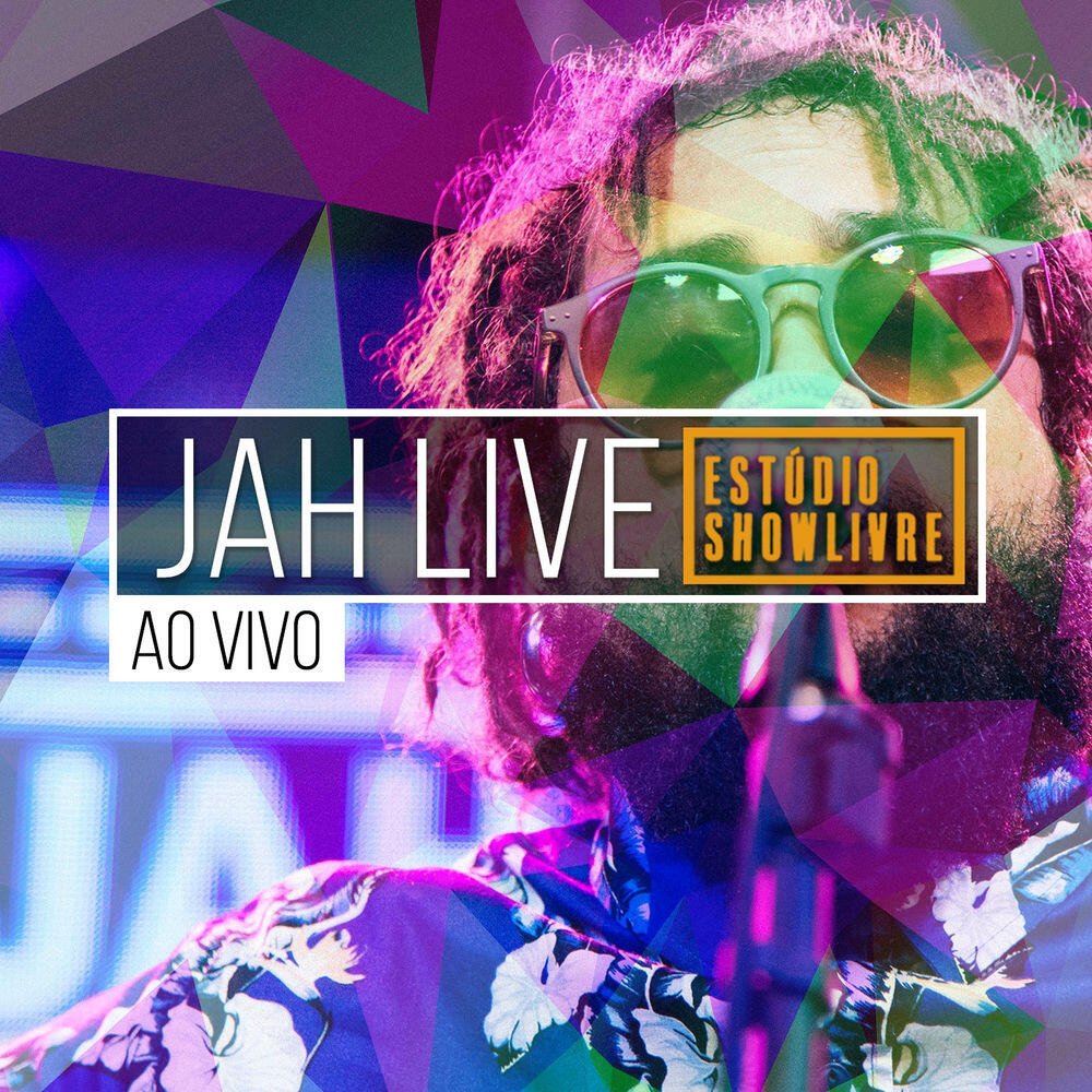 Релиз Jah Live no Estúdio Showlivre (Ao Vivo)