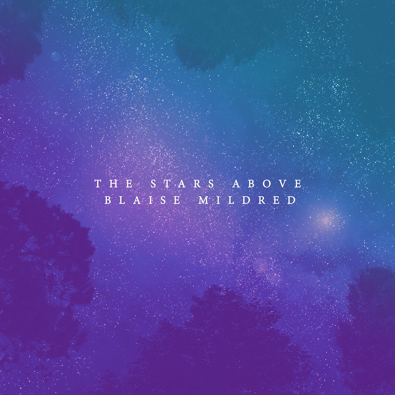 Релиз The Stars Above