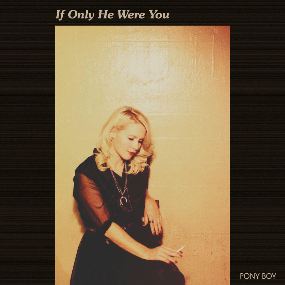 Релиз If Only He Were You