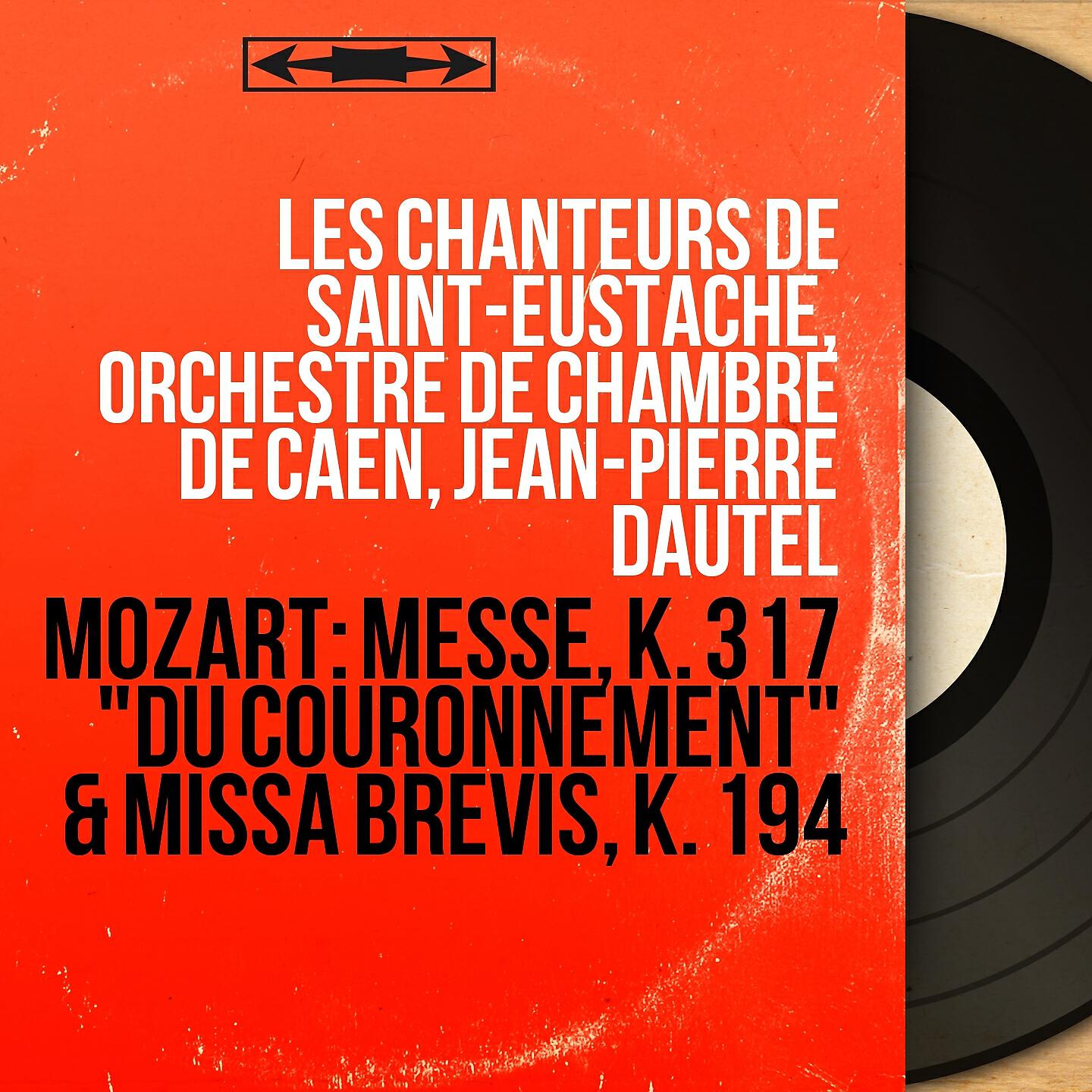 Les Chanteurs de Saint-Eustache, Orchestre de chambre de Caen, Jean-Pierre Dautel
