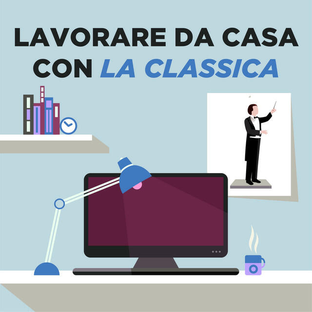 Релиз Lavorare da casa con la classica