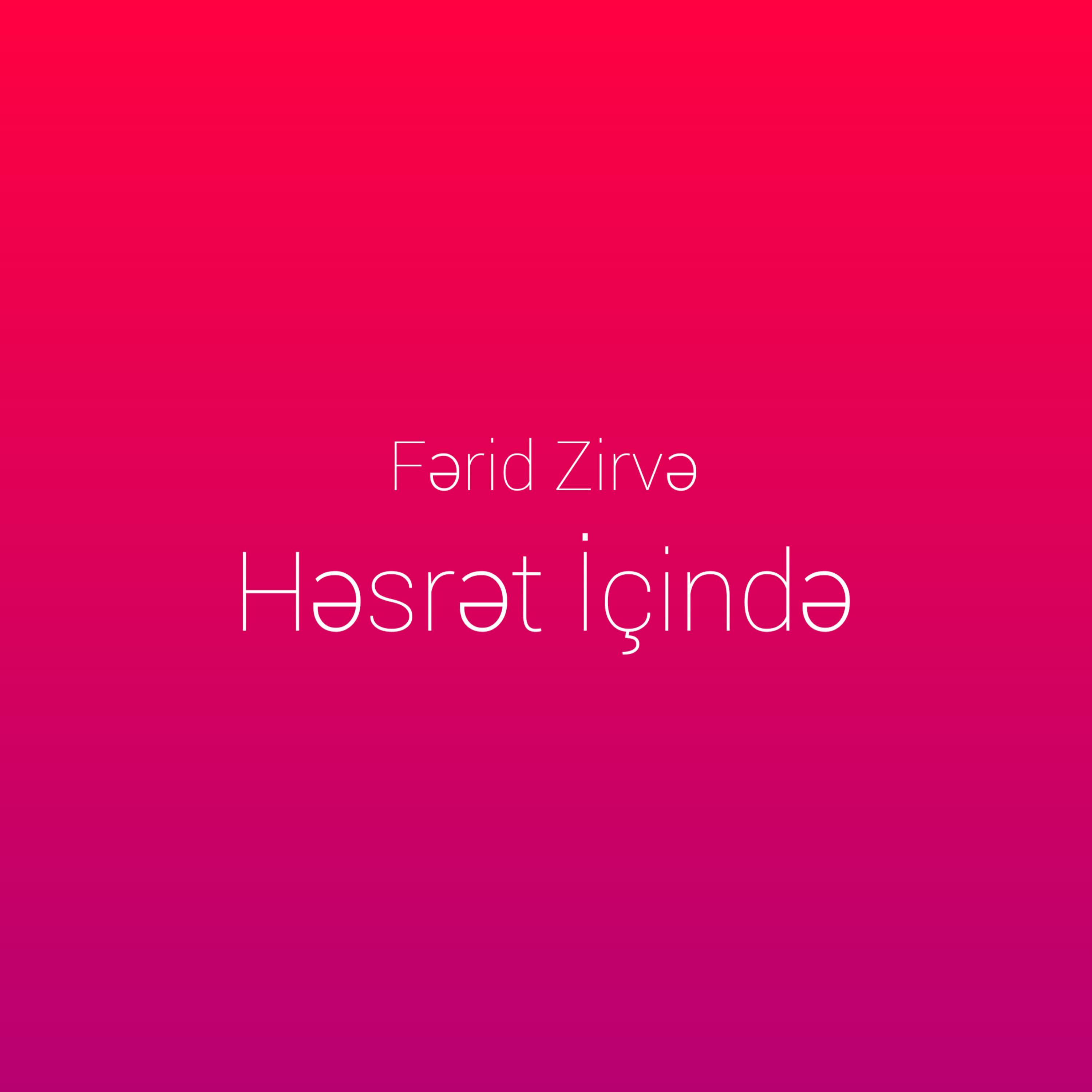 Релиз Həsrət İçində