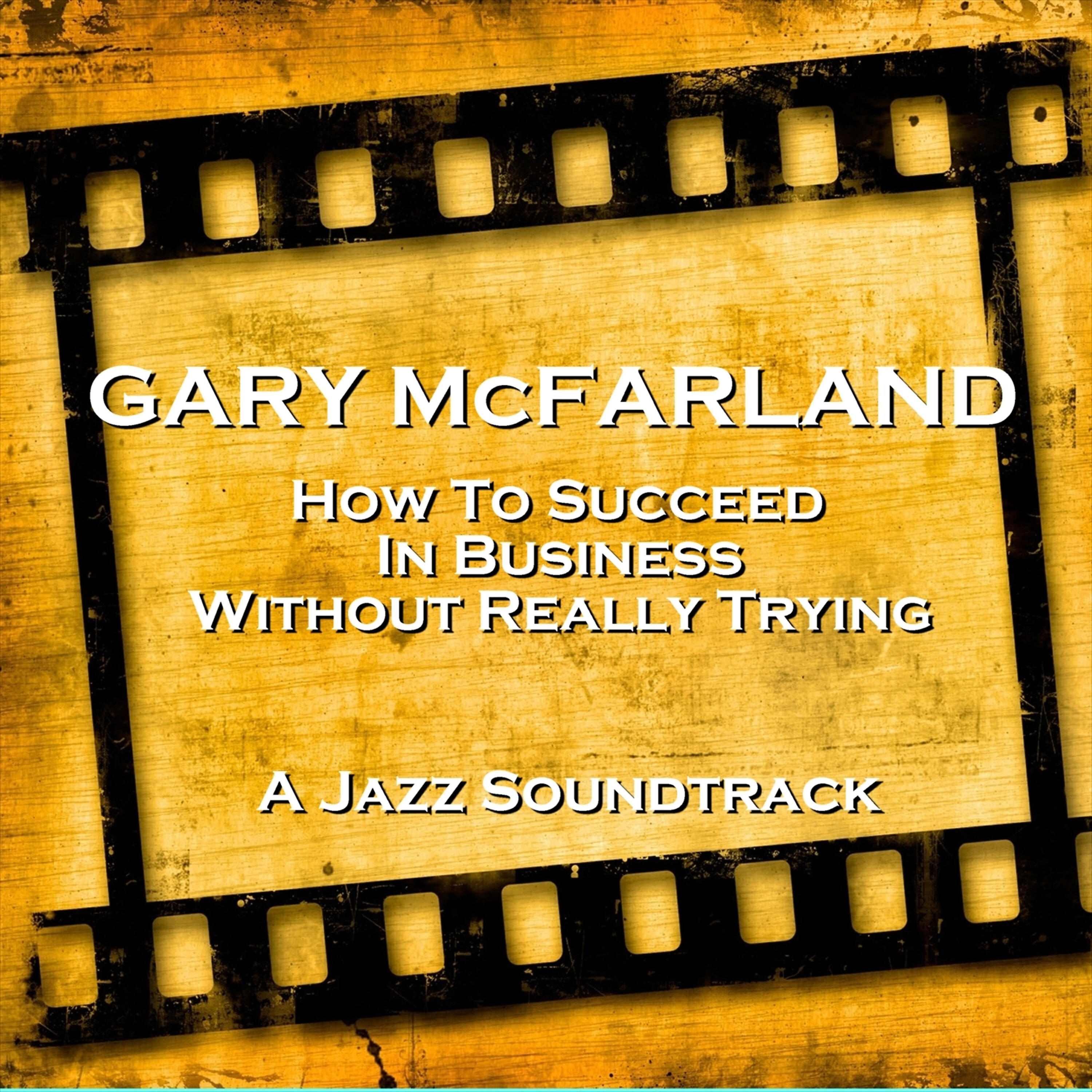 Релиз How to Succeed in Business Without Really Trying
