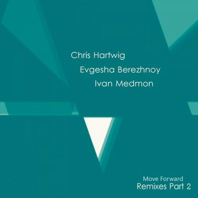 Релиз Move Forward Remixes Pt. 2