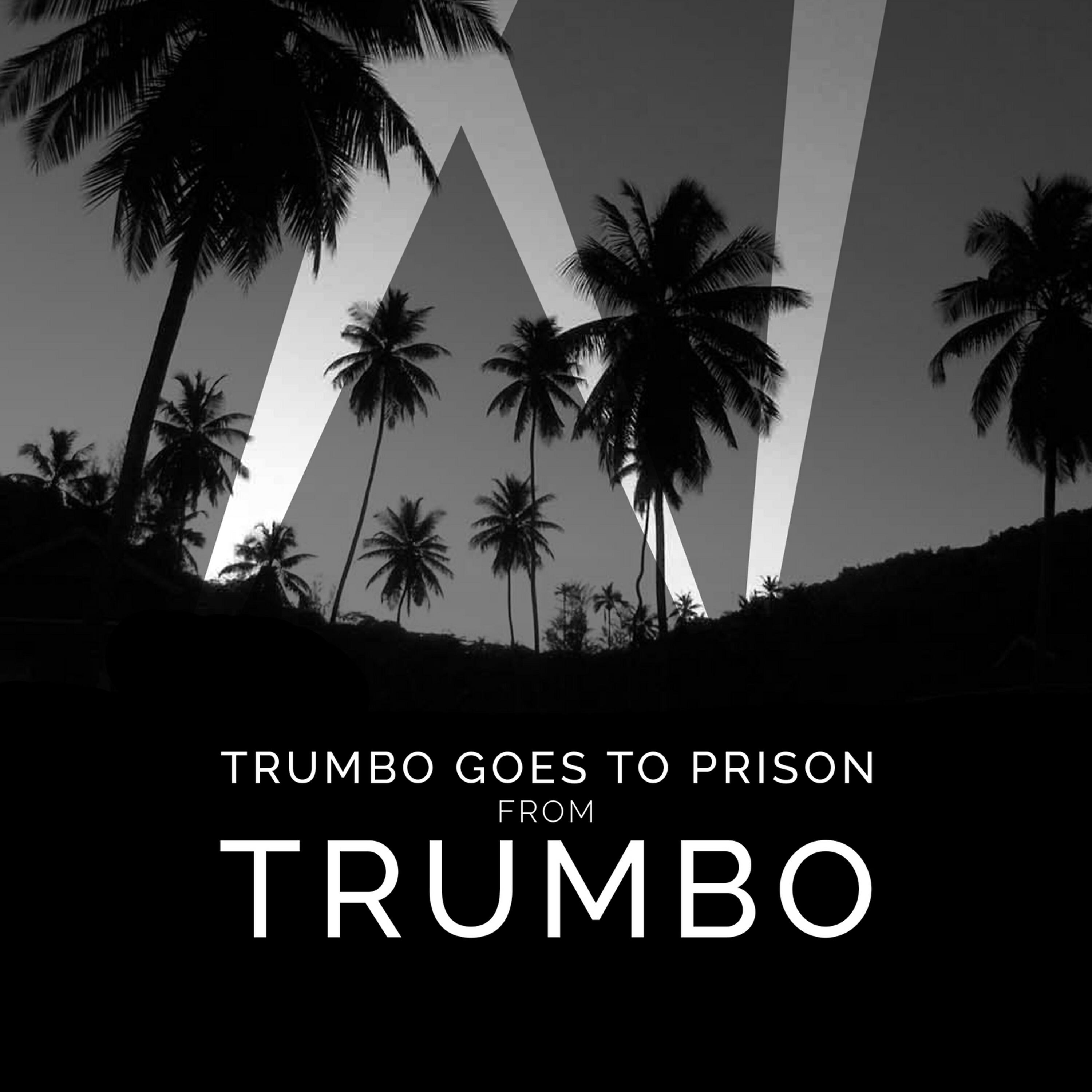 Релиз Trumbo Goes to Prison (From "Trumbo")