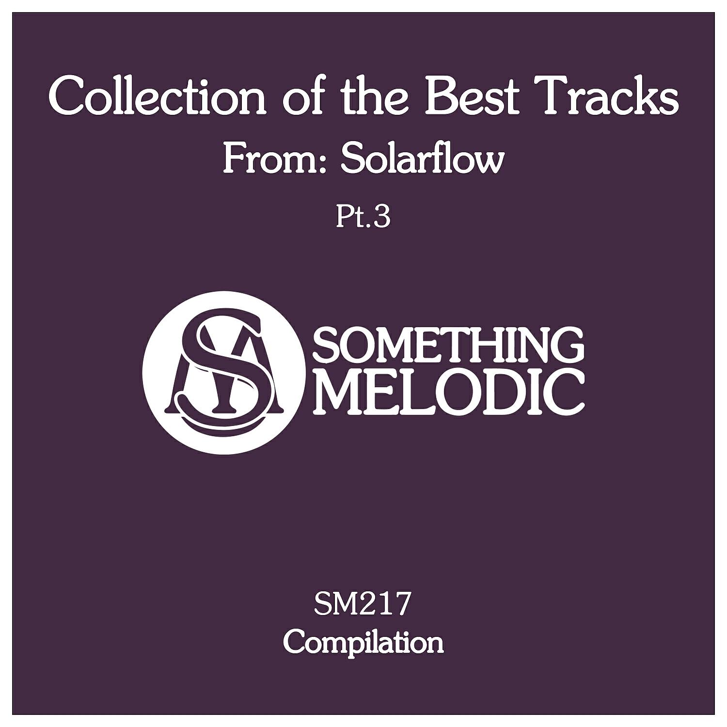 Релиз Collection of the Best Tracks From: Solarflow, Pt. 3