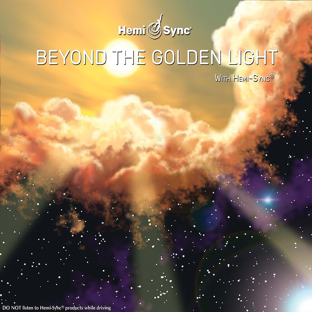 Релиз Beyond the Golden Light with Hemi-Sync®