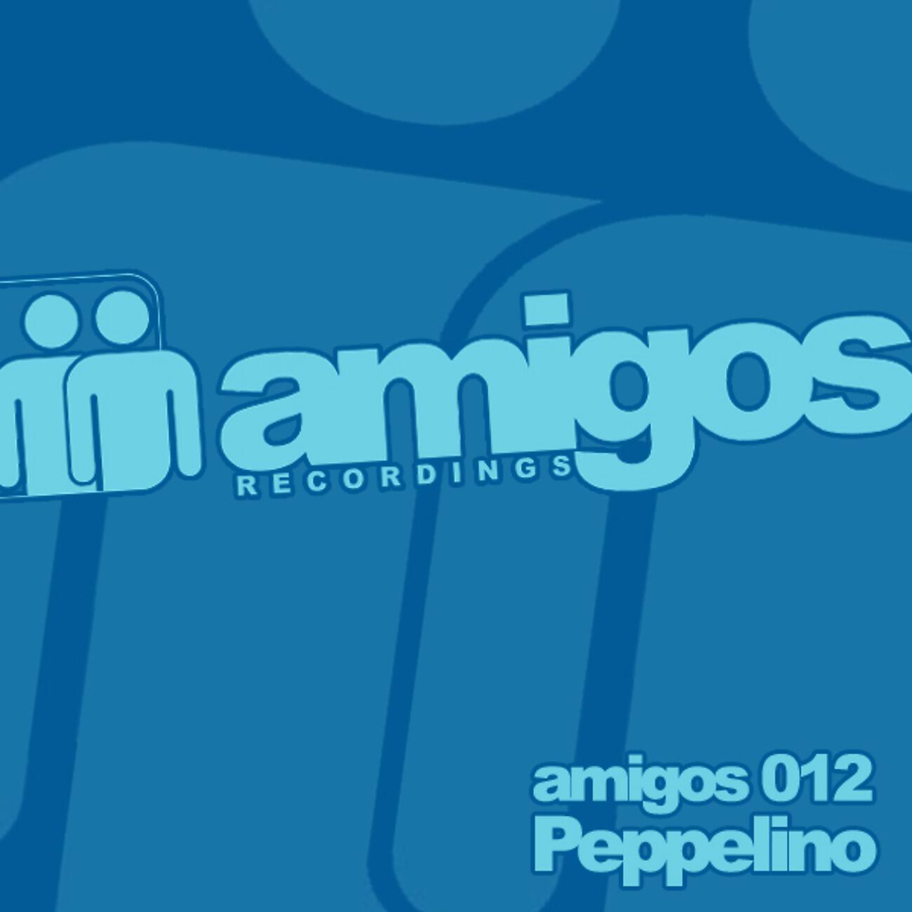 Релиз Amigos 012 Peppelino