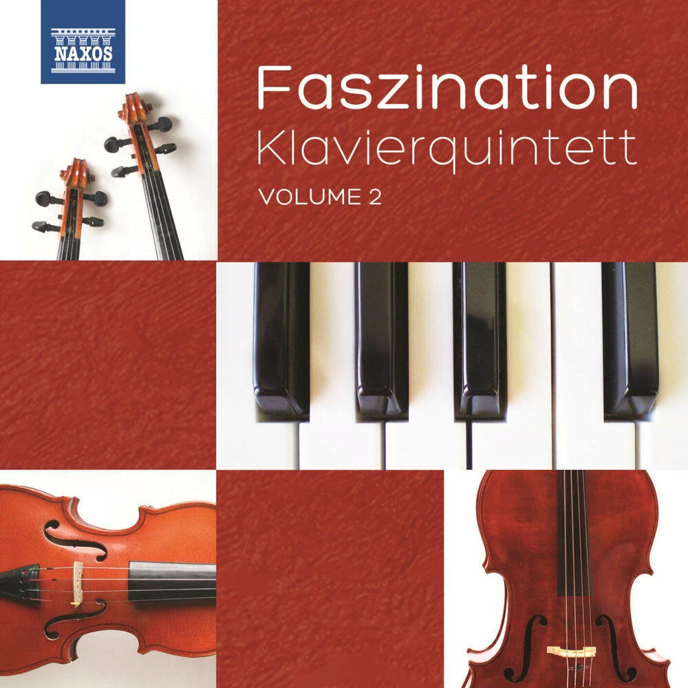 Релиз Faszination: Klavierquintett, Vol. 2