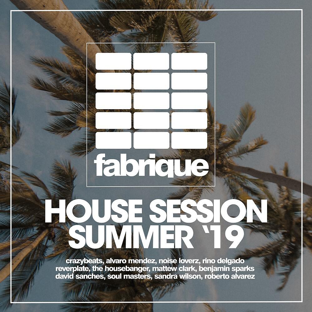 Релиз House Session Summer '19