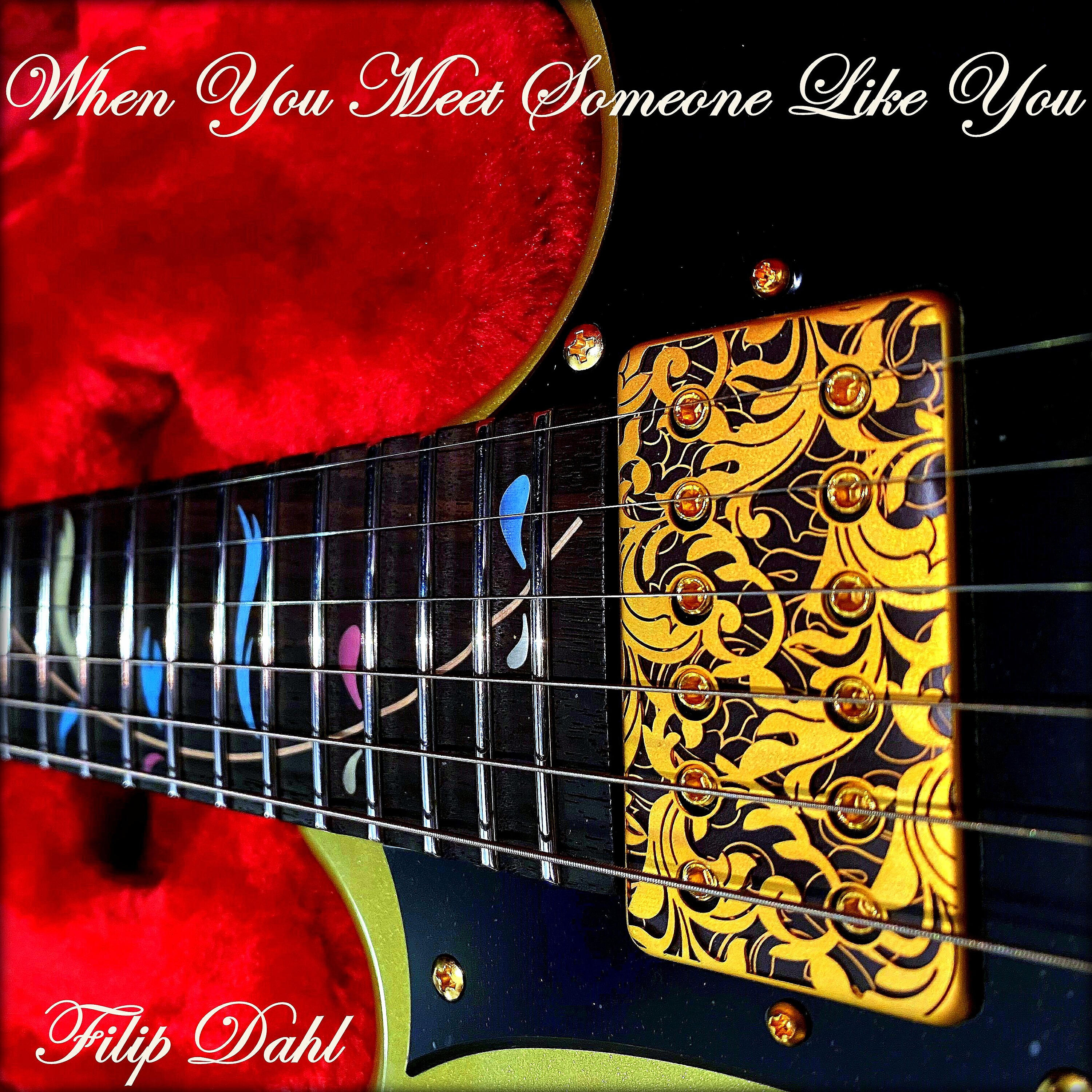 Релиз When You Meet Someone Like You