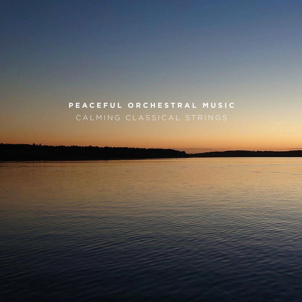 Релиз Peaceful Orchestral Music - Calming Classical Strings
