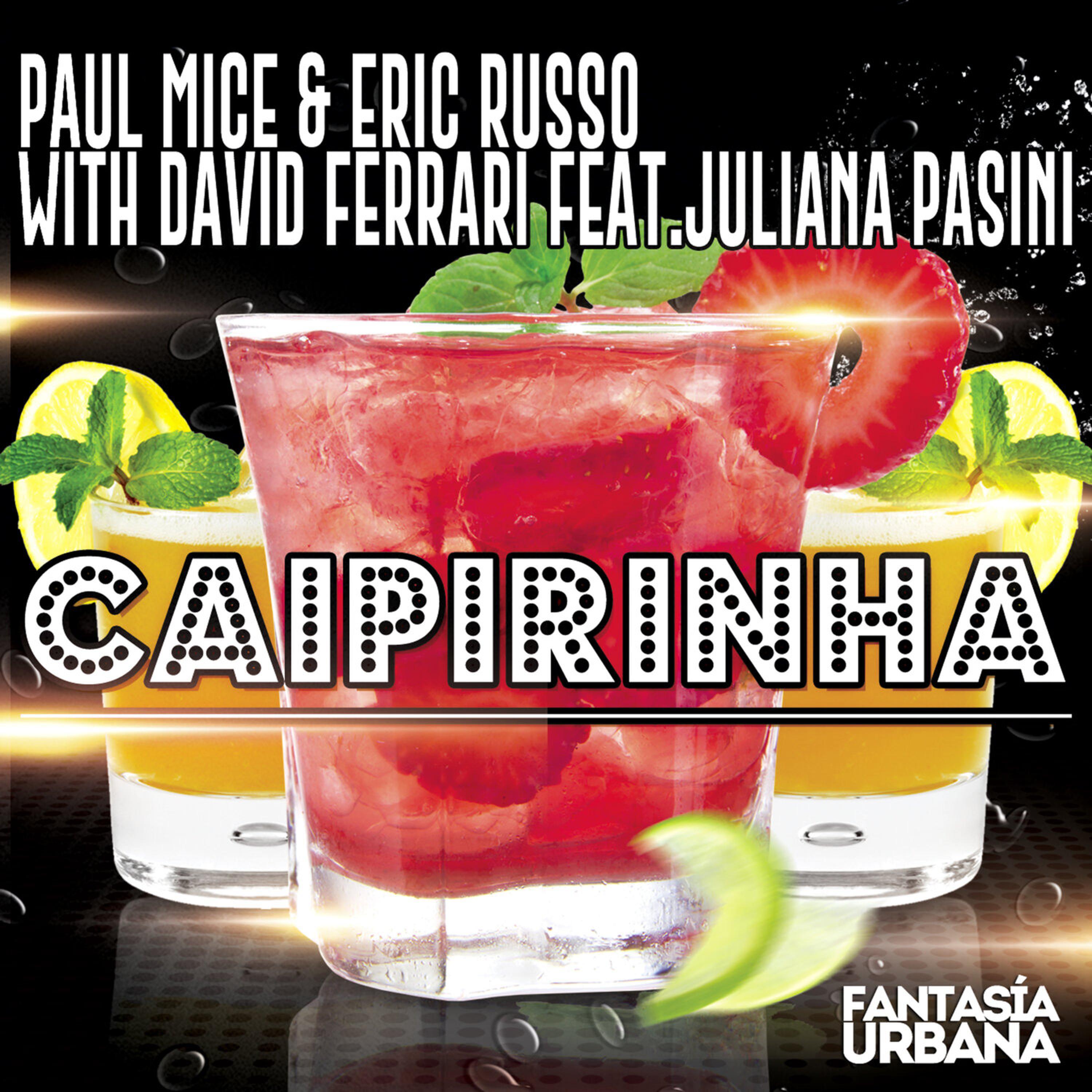 Релиз Caipirinha (feat. Juliana Pasini)