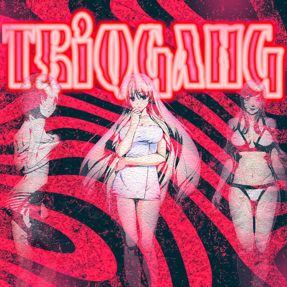 Релиз TRIOGANG