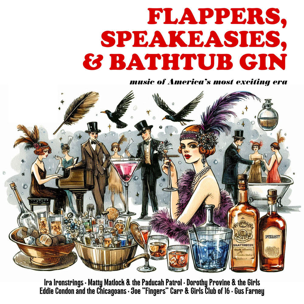 Релиз Flappers, Speakeasies, & Bathtub Gin