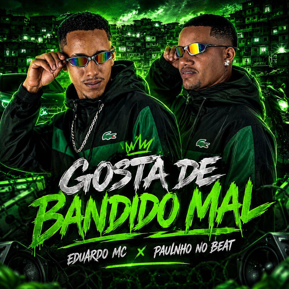 Релиз Gosta de Bandido Mal