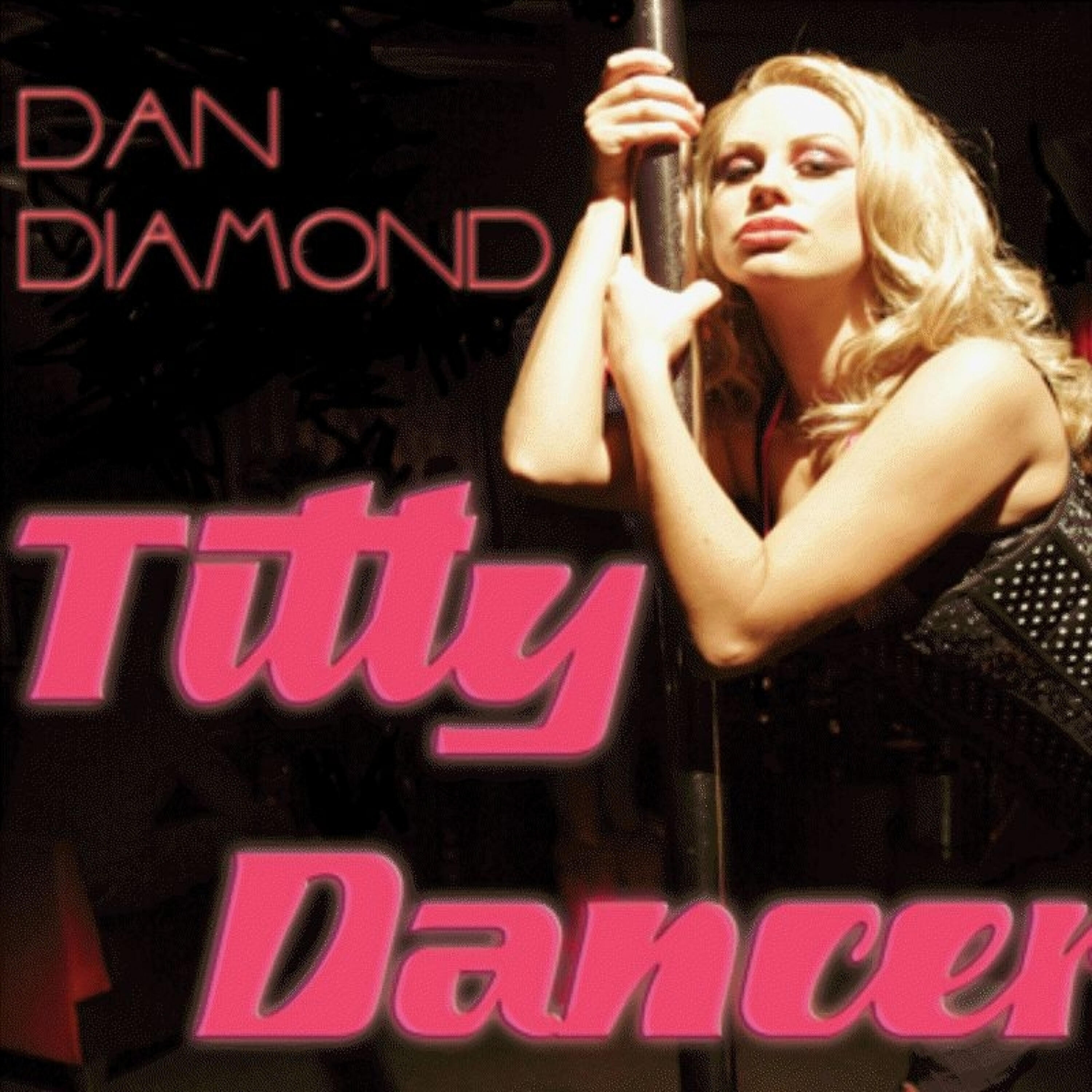 Постер альбома Titty Dancer EP