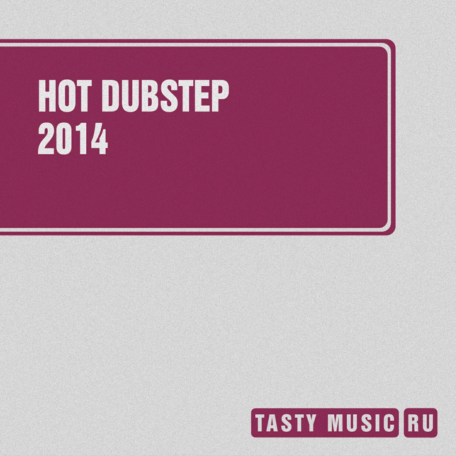 Релиз Hot Dubstep 2014