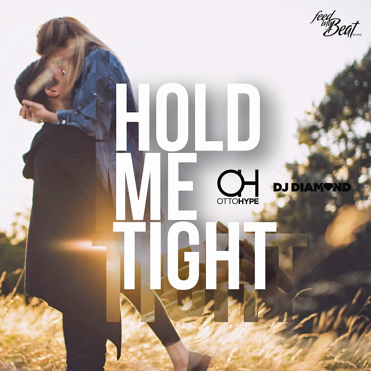 Релиз Hold Me Tight