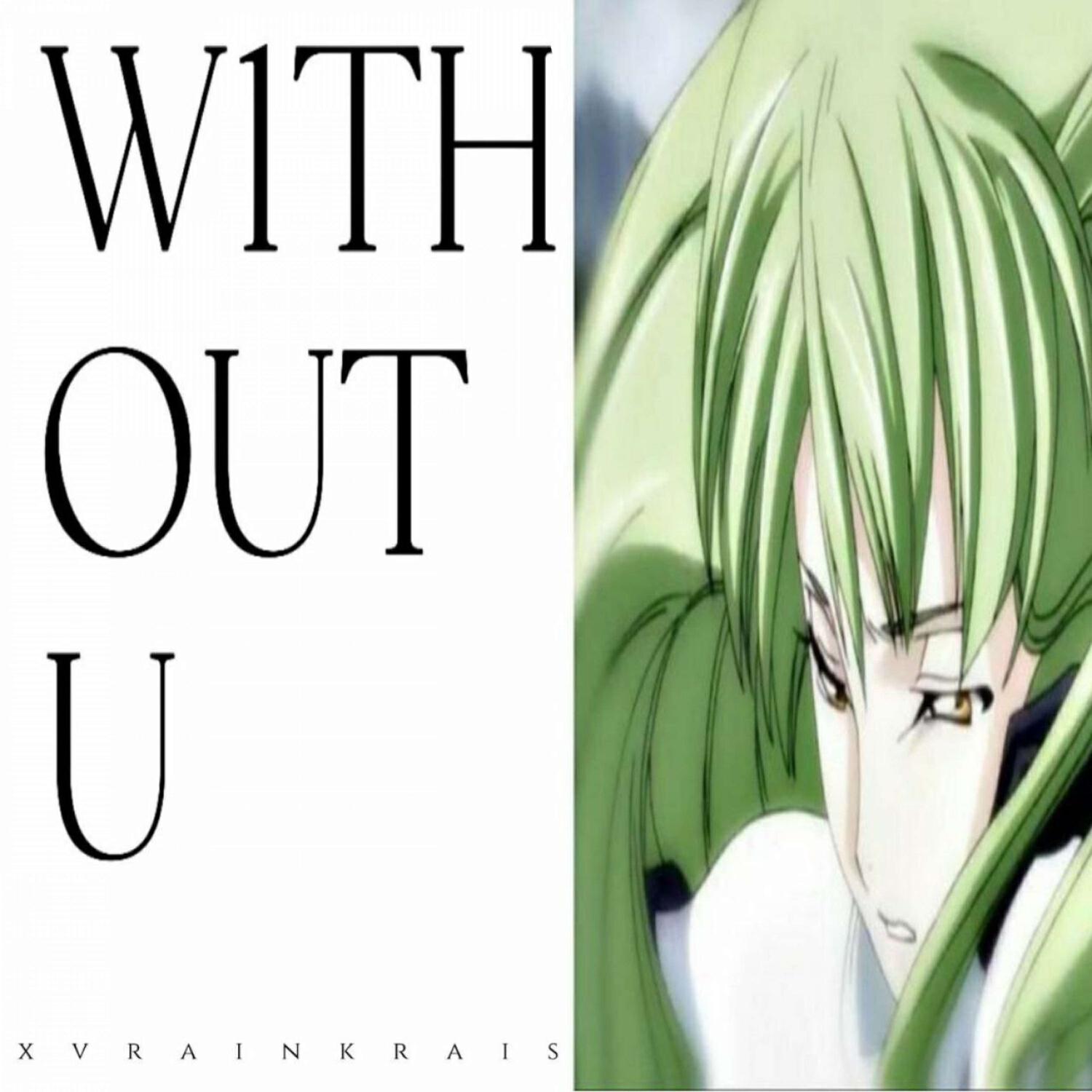 Релиз W1THOUT U