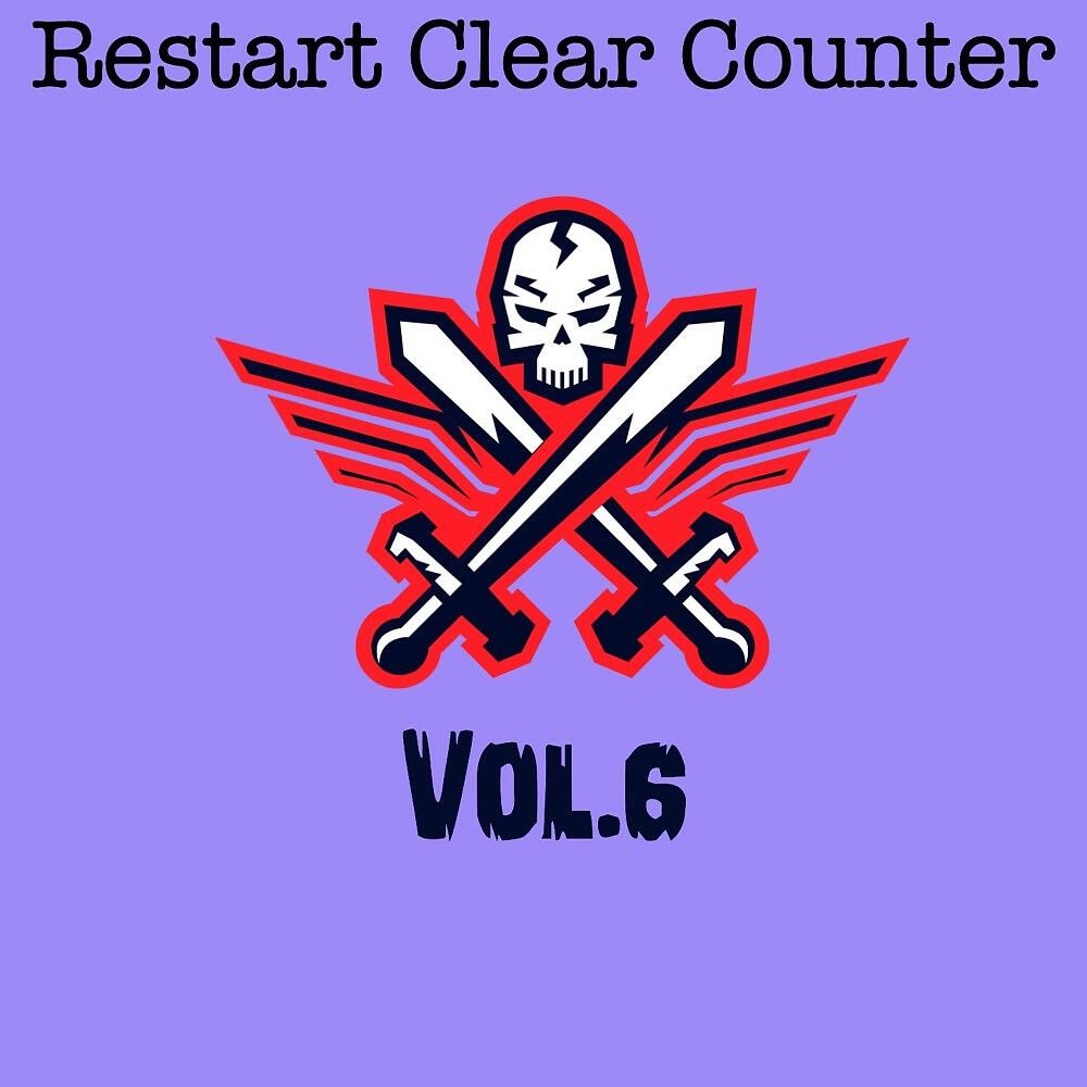 Релиз Restart Clear Counter, Vol. 6