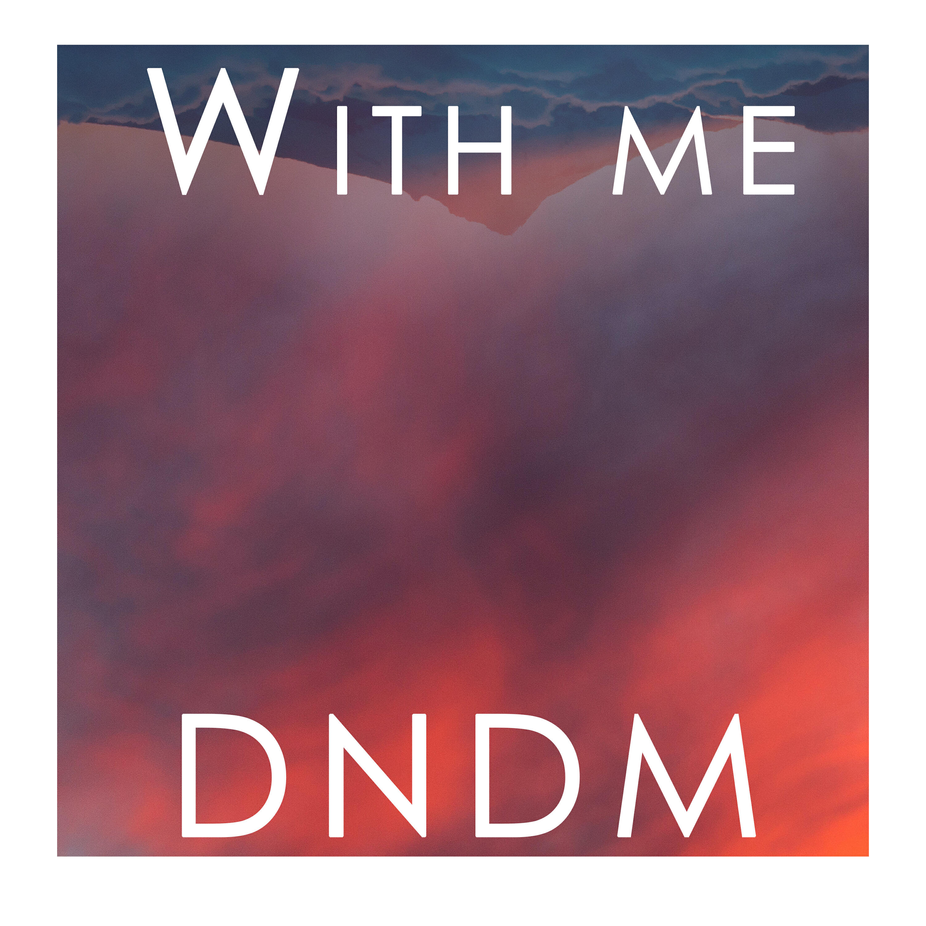 Релиз With Me