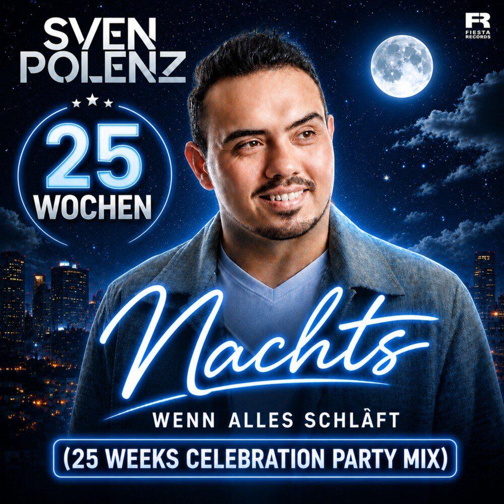 Релиз Nachts wenn alles schläft (25 Weeks Celebration Party Mix)