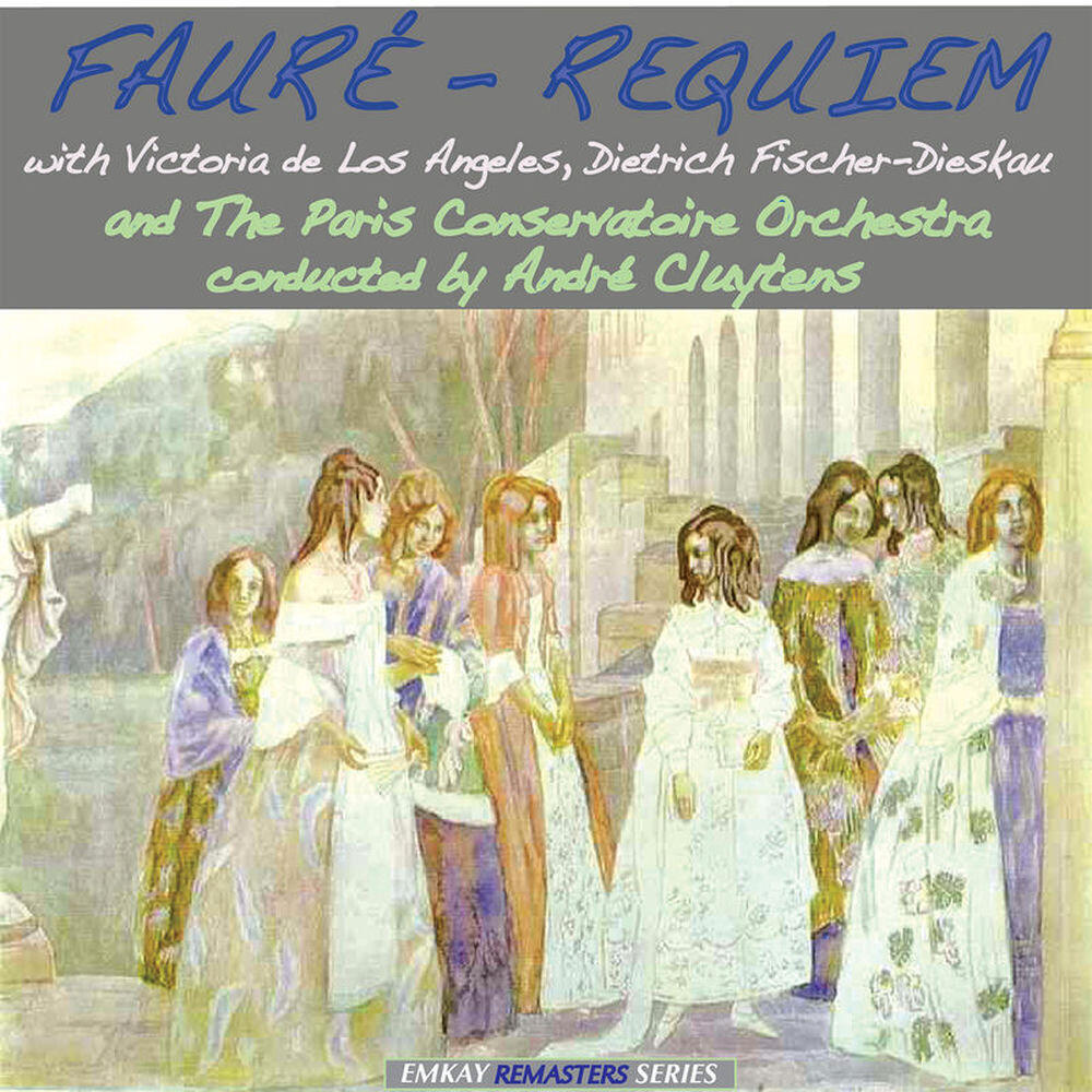 Релиз Fauré: Requiem, Op. 48 (Remastered)