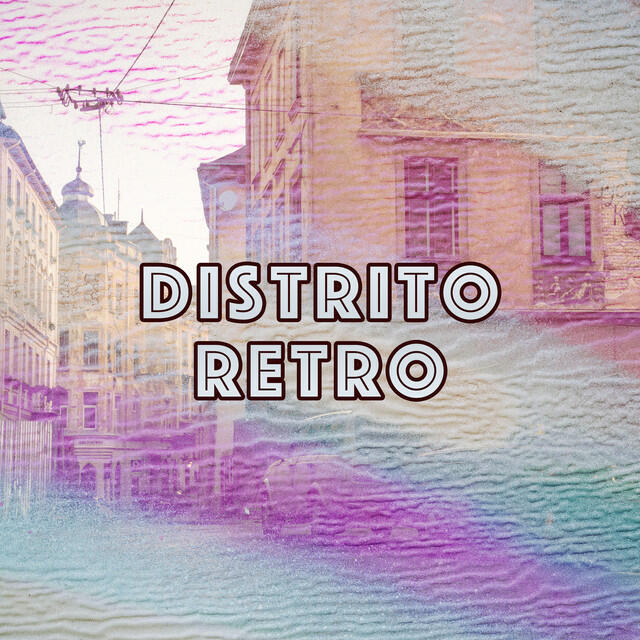 Постер альбома Distrito Retro