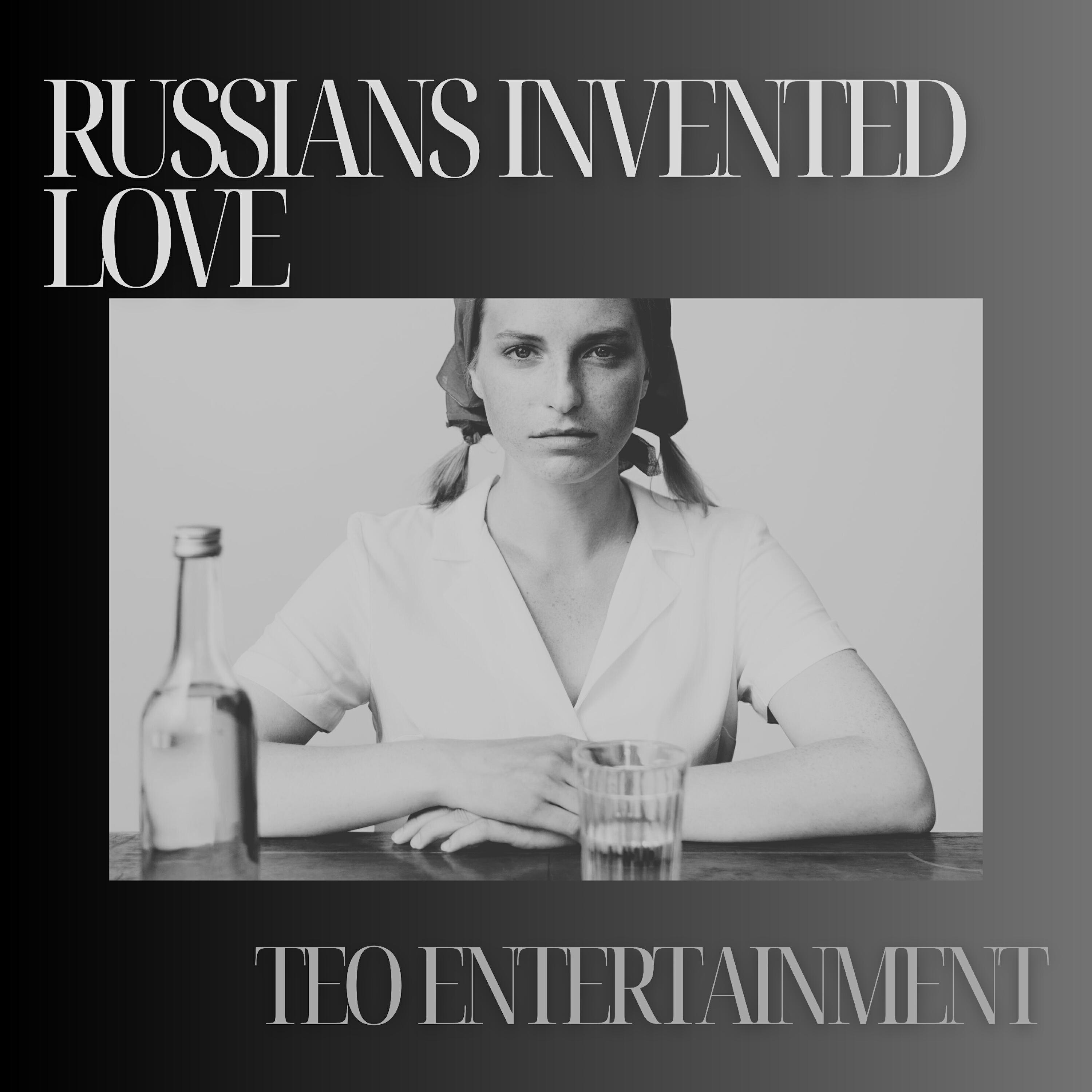 Релиз Russians Invented Love