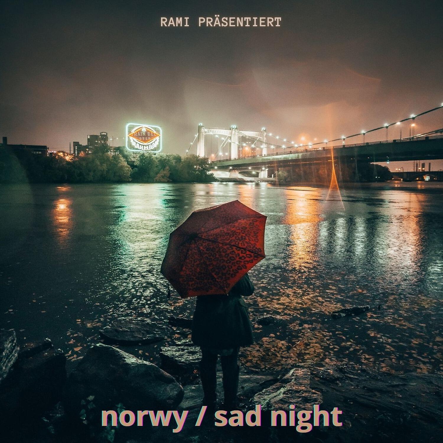 Релиз Norwy / Sad Night