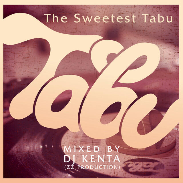 Релиз The Sweetest Tabu (Mixed by DJ KENTA)