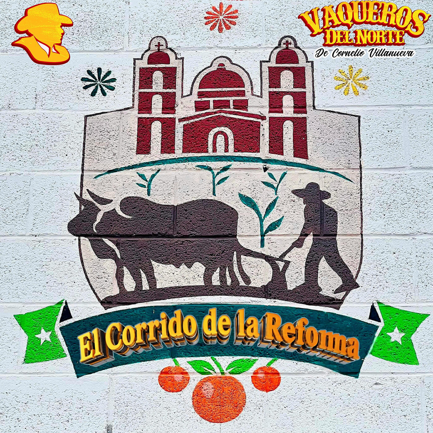Vaqueros del Norte de Cornelio Villanueva