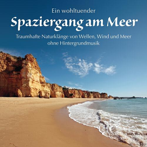 Релиз Spaziergang am Meer: Wellen, Wind und Meer