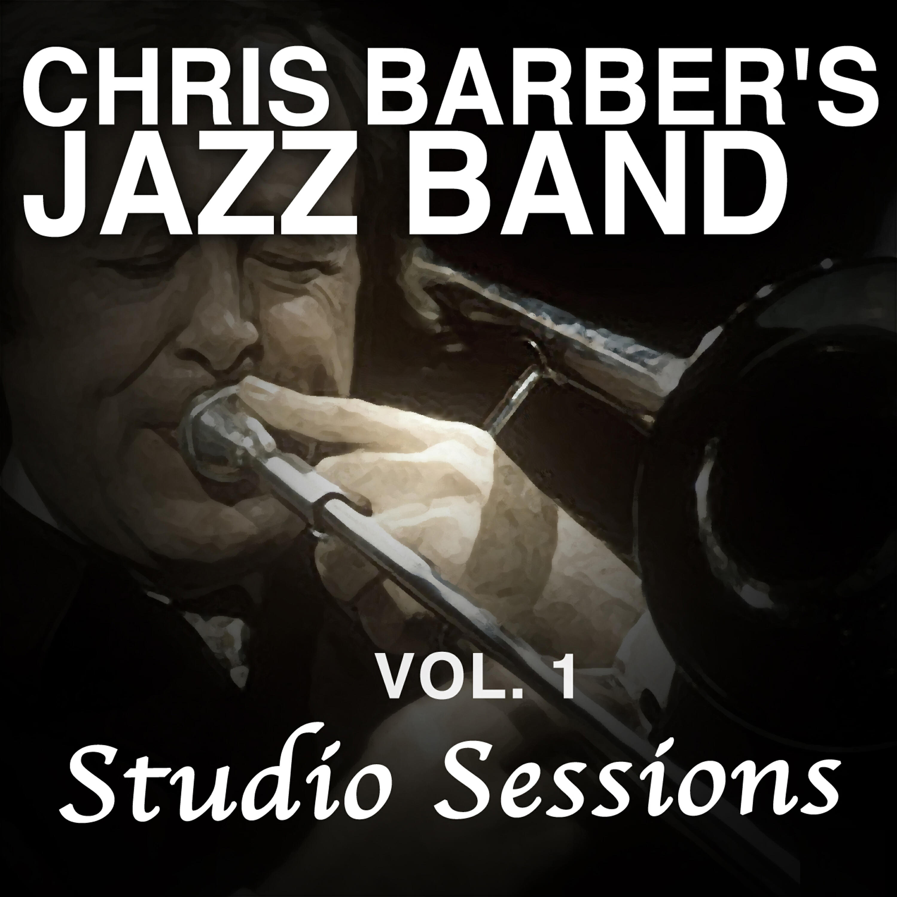 Релиз Chris Barber's Jazz Band, Vol. 1: Studio Sessions