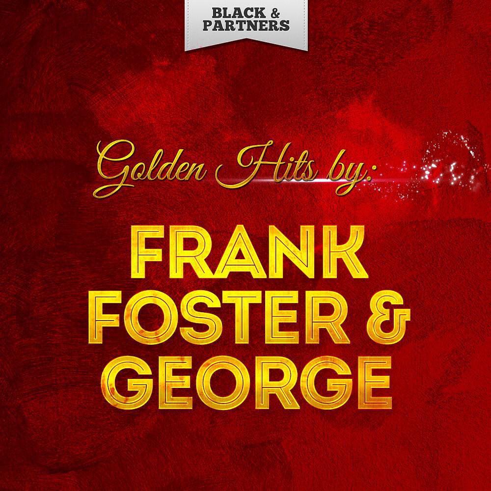 Релиз Golden Hits By Frank Foster & George Wallington