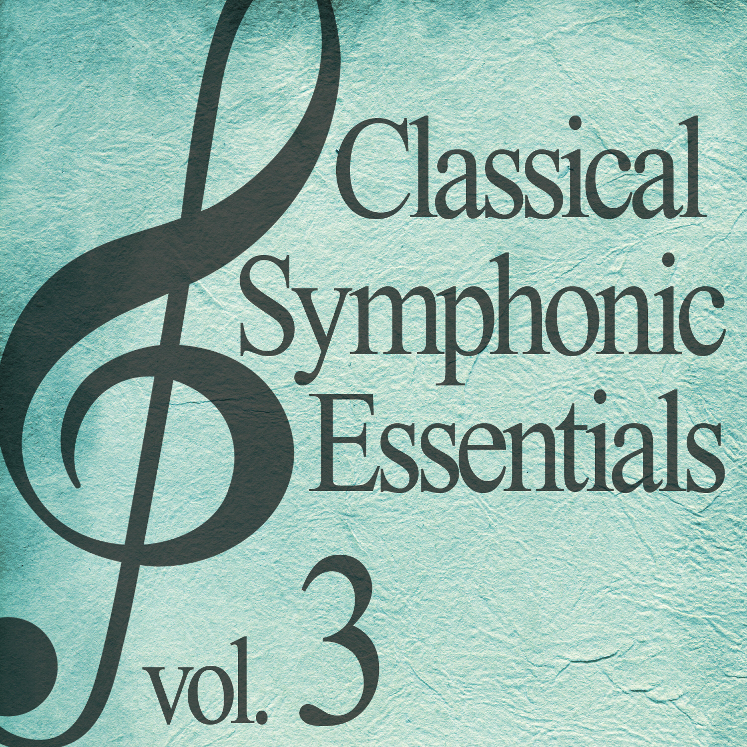 Релиз Classical Symphonic Essentials, Vol. 3
