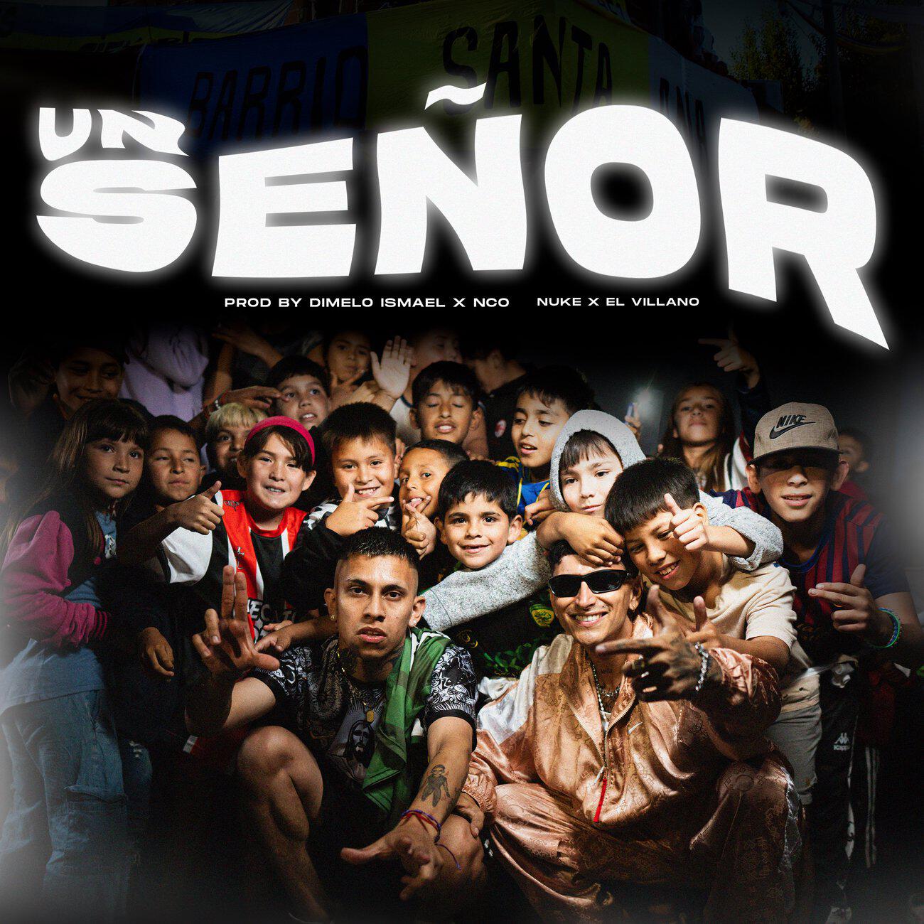 Релиз Un Señor (feat. NCO)