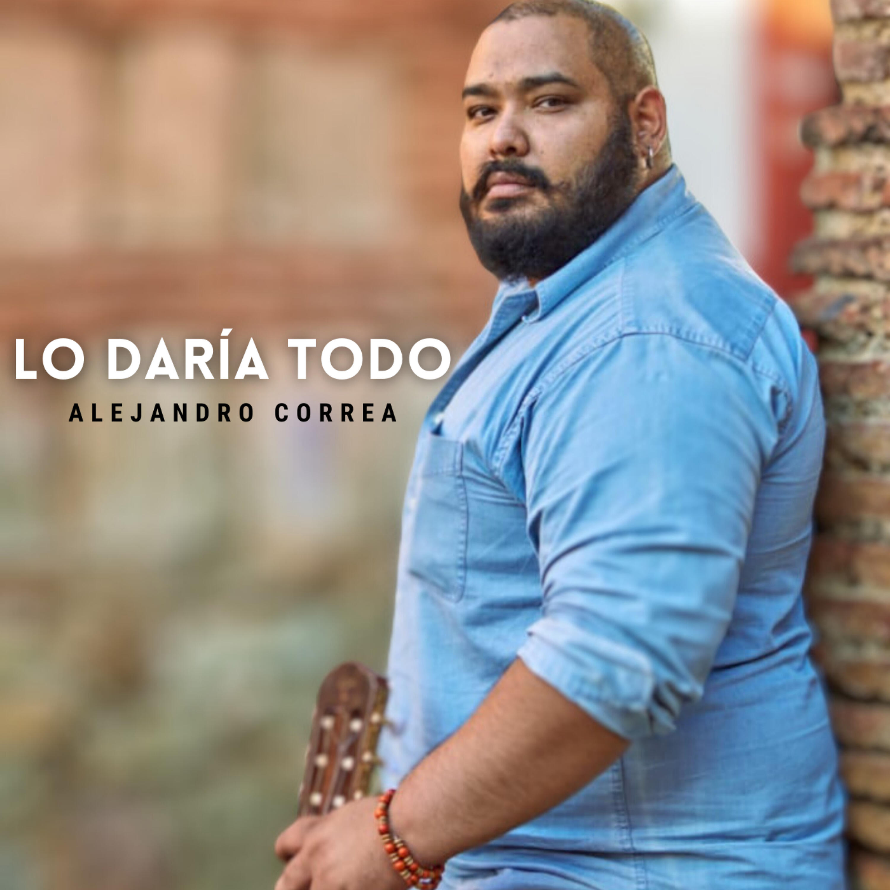 Постер альбома Lo Daría Todo