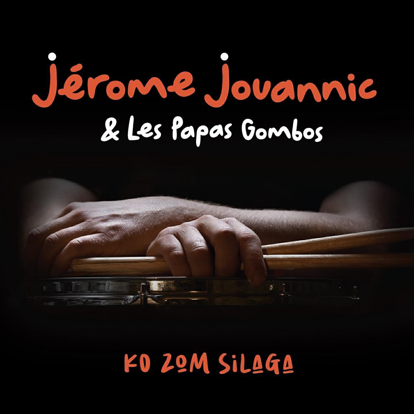Jérome Jouannic & Les Papas Gombos